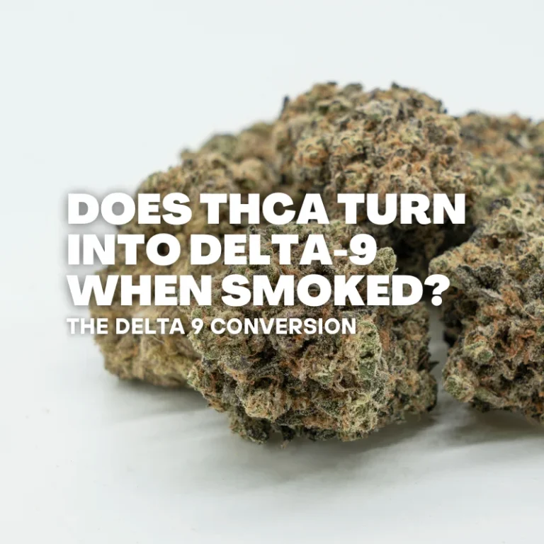 Does THC-A Turn Into Delta 9 When Smoked